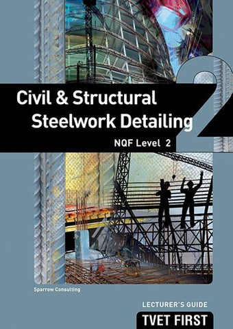 CIVIL & STRUCTURAL STEELWORK DETAILING NQF2 LG