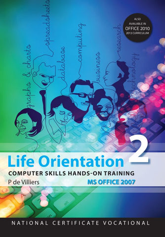 Life Orientation: Computer Skills Office 2007 Full Colour