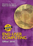 The Practical Guide to End-user Computing (Office 2010, Windows 7)