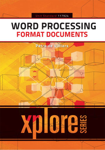 Word Processing: Format Documents – SAQA ID 117924