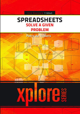 Spreadsheets: Solve A Given Problem – SAQA ID 116940