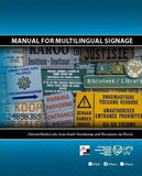 Handleiding vir meertalige tekens / Manual for multilingual signs
