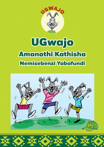 UGWAJO GRADED READERS INCWADI KATISHA GR 1-3