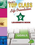 TOP CLASS LIFE ORIENTATION GRADE 9 LEARNER'S BOOK