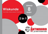 THE ANSWER SERIES WISKUNDE  "2 in 1" GRAAD 8