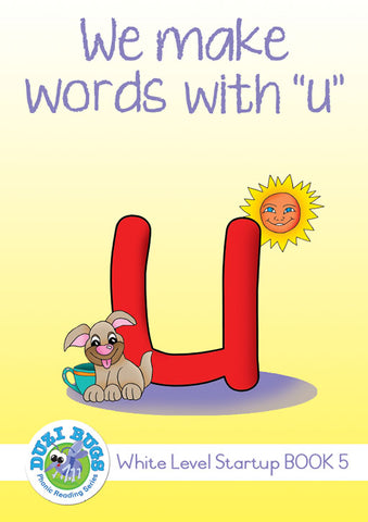 DUZI BUGS: WHITE START UP LEVEL WE MAKE WORDS 'U'