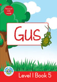 DUZI BUGS: RED LEVEL 1: BOOK 5: GUS