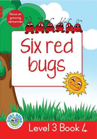 DUZI BUGS: RED LEVEL 3: BOOK 4: SIX RED BUGS