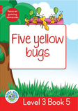 DUZI BUGS: RED LEVEL 3: BOOK 5: FIVE YELLOW BUGS