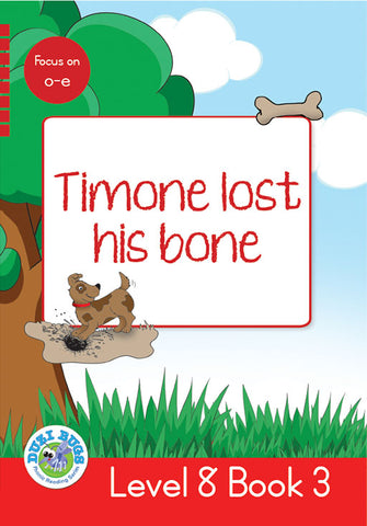 DUZI BUGS: RED LEVEL 8: BOOK 3: TIMONE LOST HIS BONE