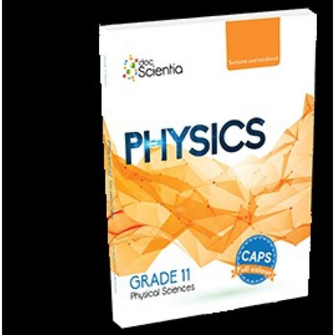 Physical Science Grade 11 Textbook/Workbook Physics