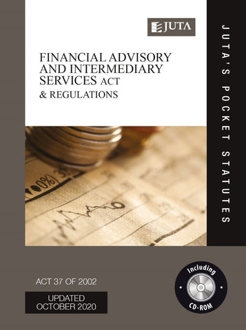Financial Advisory and Intermediary Services Act 37 of 2002 & Regulations (FAIS) 7e (Print)