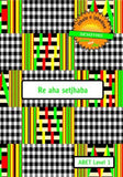 Learn & Live Series: Re aha setshaba Level 1 Learner's Workbook