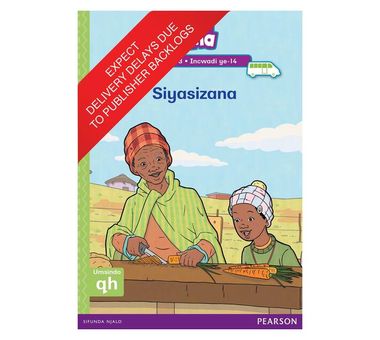 Vuma IsiZulu Home Language Izinga lesi-3 Incwadi Yokufunda ye-14: Siyasizana: Level 3: Book 14: Grade 1