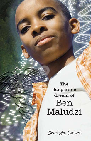 THE DANGEROUS DREAM OF BEN MALUDZI