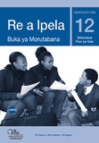 Re A Ipela 12 (HL) Ya Morutabana (CAPS)