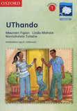 Uthando: Gr 1: Reader (Xhosa, Staple bound)