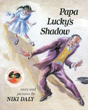 Papa Lucky's Shadow