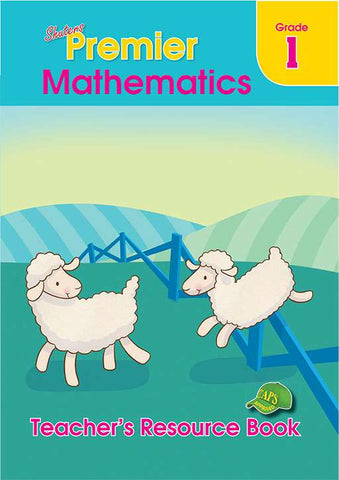 SHUTERS PREMIER MATHEMATICS GRADE 1 TEACHERS RESOURCE