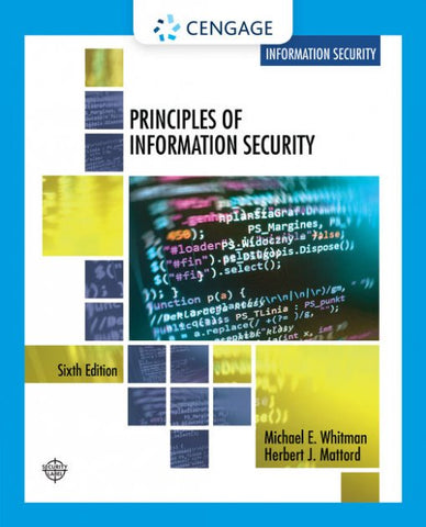Principles of Information Security, 6th Edition