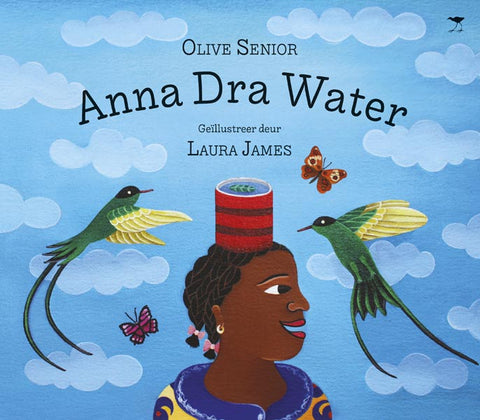 Anna Carries Water (Afrikaans)