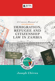 A Concise Manual of Immigration, Refugee and Citizenship in Zambia, 1st Edition