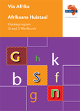 Via Afrika Afrikaans Huistaal Graad 3 Klankeprogram Werkboek