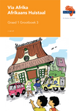 Via Afrika Afrikaans Huistaal Graad 1 Grootboek 3