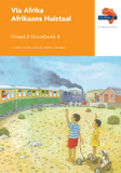 Via Afrika Afrikaans Huistaal Graad 2 Grootboek 4
