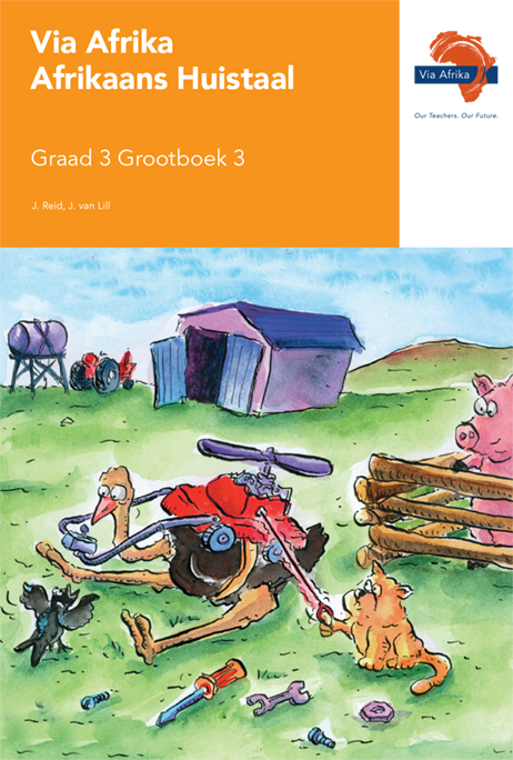 Via Afrika Afrikaans Huistaal Graad 3 Grootboek 3 – Elex Academic Bookstore