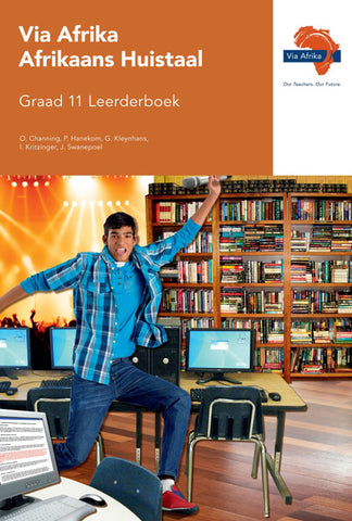 Via Afrika Afrikaans Huistaal Graad 11 Leerderboek