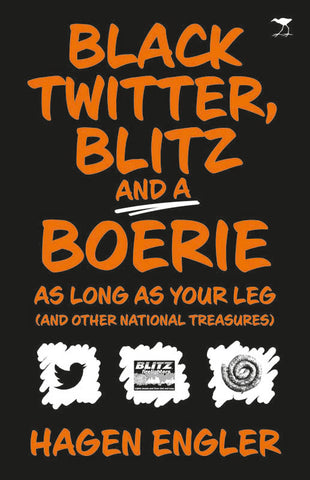 Black Twitter, Blitz and a Boerie as long as your arm (and other National Treasures)