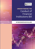 Understanding the Conduct of Financial Institutions Bill