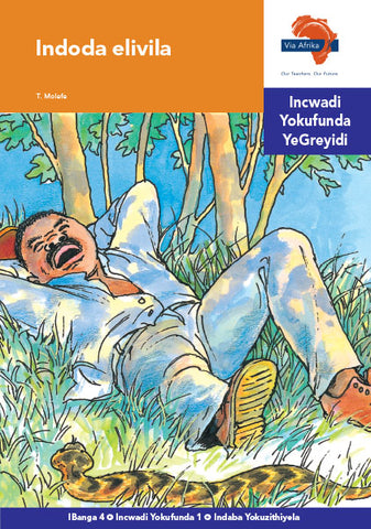 "Via Afrika isiNdebele Home Language Intermediate Phase Graded Reader 1: Iindoa elivila (Printed book.)"