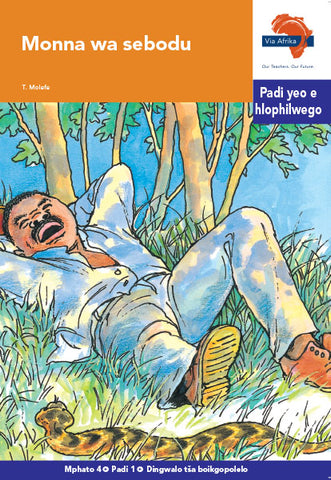 "Via Afrika Sepedi Home Language Intermediate Phase Graded Reader 1: Monna wa sebodu  (Printed book.)"