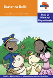 "Via Afrika Xitsonga Home Language Intermediate Phase Graded Reader 12:  Buster na Bella (Printed book.)"