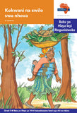 "Via Afrika Xitsonga Home Language Intermediate Phase Graded Reader 14:  Kokwani na swilo swa nhova (Printed book.)"