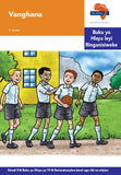 "Via Afrika Xitsonga Home Language Intermediate Phase Graded Reader 19:  Vanghana (Printed book.)"