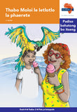 "Via Afrika Sesotho Home Language Intermediate Phase Graded Reader 2:  Thabo Moloi le letlotlo la phaerete (Printed book.)"