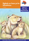 "Via Afrika Xitsonga Home Language Intermediate Phase Graded Reader 20:  Nghala yo basa ya ka Skhukhuza (Printed book.)"
