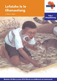 "Via Afrika Setswana Home Language Intermediate Phase Graded Reader 28:  Takalane le molelo o mogolo thata (Printed book.)"