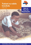 "Via Afrika Xitsonga Home Language Intermediate Phase Graded Reader 28:  Tsakani na ndzilo lowukulu (Printed book.)"