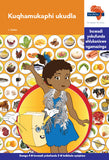 "Via Afrika isiZulu Home Language Intermediate Phase Graded Reader 3:  Kuqhamukaphi ukudla (Printed book.)"