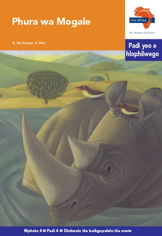 "Via Afrika Sepedi Home Language Intermediate Phase Graded Reader 4:  Phura wa Mogale (Printed book.)"