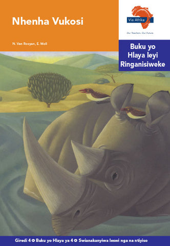"Via Afrika Xitsonga Home Language Intermediate Phase Graded Reader 4:  Nnenha Vukosi (Printed book.)"
