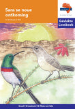 Via Afrika Intermediêre Fase Gevlakte Leesboek 5: Sara se noue ontkoming