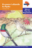 "Via Afrika Xitsonga Home Language Intermediate Phase Graded Reader 5:  Ku pona ri ahlamile ka Nyiko (Printed book.)"