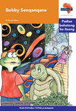 "Via Afrika Sesotho Home Language Intermediate Phase Graded Reader 7:  Bobby Senqanqane (Printed book.)"