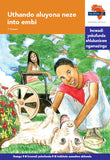 "Via Afrika isiZulu Home Language Intermediate Phase Graded Reader 8:  Uthando aluyona neze into embi (Printed book.)"