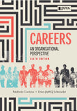 Careers: An Organizational Perspective